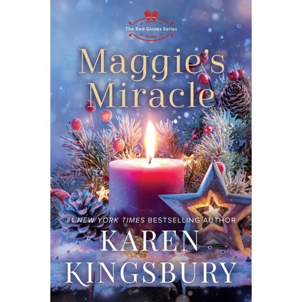 Maggie's Miracle -- Karen Kingsbury